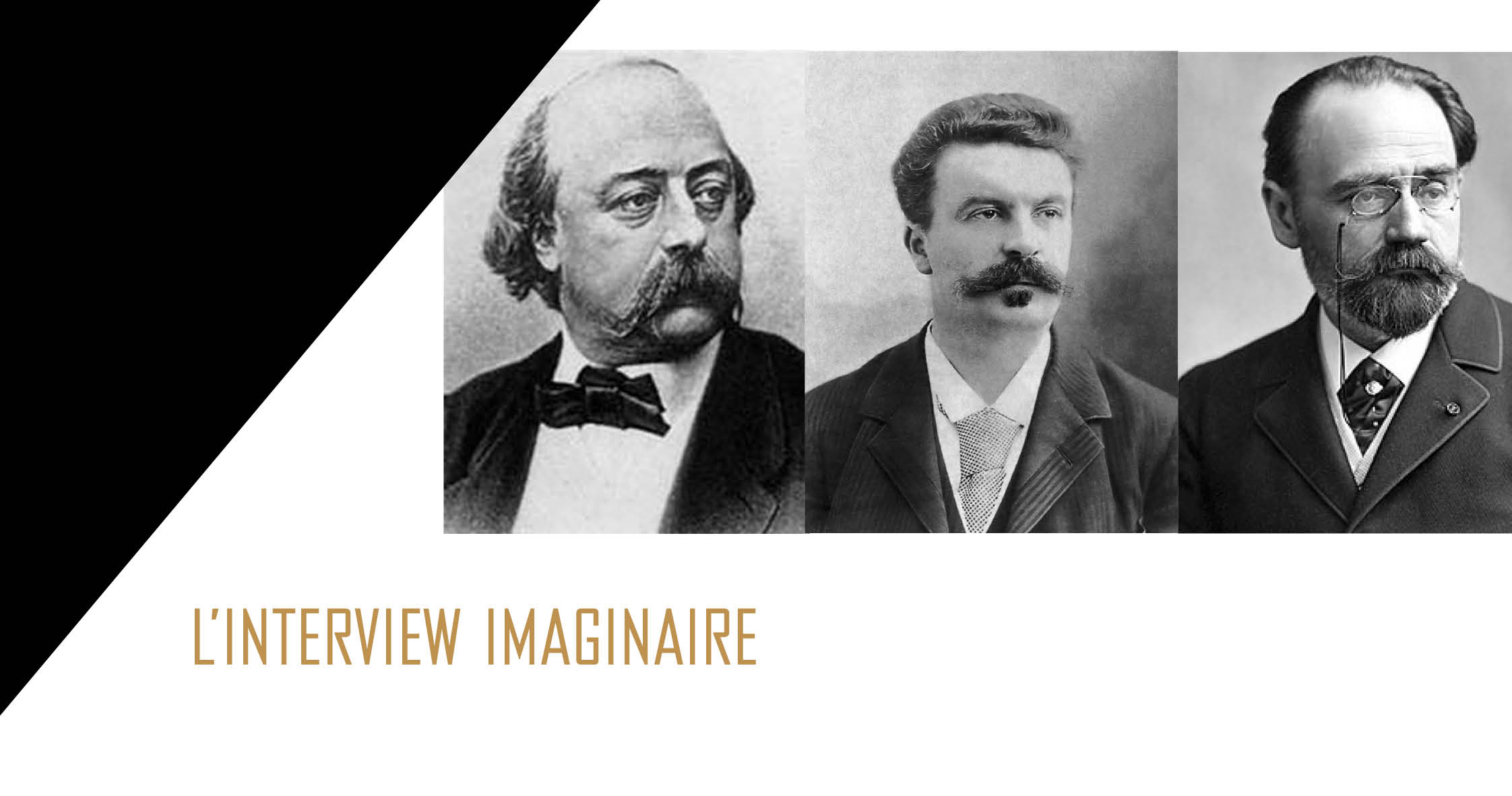 Quel Sont Les Relations Entre Flaubert Et Maupassant L’Interview imaginaire : Zola, Flaubert et Maupassant | REVUE LITTÉRAIRE